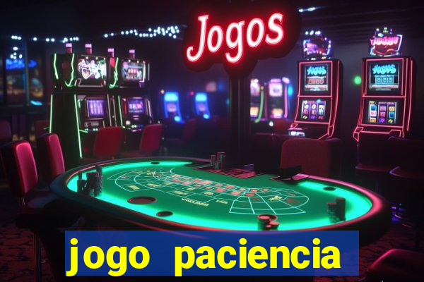 jogo paciencia spider haja paciencia